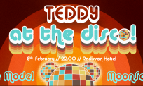 Teddy goes Disco on Feb 8th